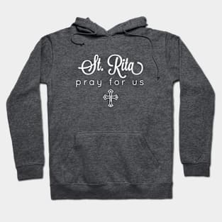 St Rita of Cascia Prayer Catholic Patron Saint Lost Causes Hoodie